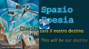 Questo sara il nostro destino This will be our destiny